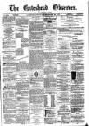 Gateshead Observer Saturday 20 December 1873 Page 1