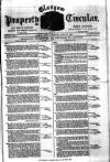 Glasgow Property Circular and West of Scotland Weekly Advertiser Tuesday 17 April 1883 Page 1