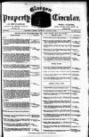Glasgow Property Circular and West of Scotland Weekly Advertiser Tuesday 04 August 1885 Page 1