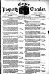 Glasgow Property Circular and West of Scotland Weekly Advertiser Tuesday 01 July 1890 Page 1