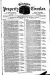 Glasgow Property Circular and West of Scotland Weekly Advertiser Tuesday 17 February 1891 Page 1