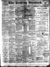 Reading Standard Saturday 16 May 1908 Page 1