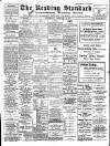 Reading Standard Wednesday 16 February 1910 Page 1