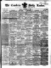Cambria Daily Leader Friday 14 February 1862 Page 1