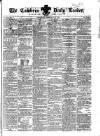 Cambria Daily Leader Wednesday 18 February 1863 Page 1