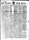 Cambria Daily Leader Saturday 06 August 1864 Page 1