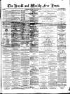 Weekly Free Press and Aberdeen Herald Saturday 30 December 1876 Page 1