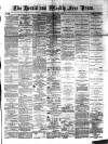 Weekly Free Press and Aberdeen Herald Saturday 08 March 1879 Page 1