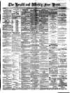 Weekly Free Press and Aberdeen Herald Saturday 22 March 1879 Page 1