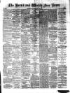 Weekly Free Press and Aberdeen Herald Saturday 23 August 1879 Page 1