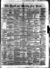 Weekly Free Press and Aberdeen Herald Saturday 15 May 1880 Page 1