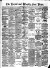 Weekly Free Press and Aberdeen Herald Saturday 04 June 1881 Page 1