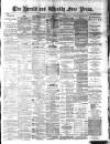 Weekly Free Press and Aberdeen Herald Saturday 10 February 1883 Page 1