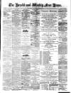 Weekly Free Press and Aberdeen Herald Saturday 16 June 1883 Page 1