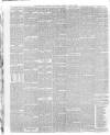 Weekly Free Press and Aberdeen Herald Saturday 28 March 1885 Page 6