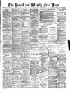 Weekly Free Press and Aberdeen Herald Saturday 03 April 1886 Page 1