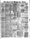 Weekly Free Press and Aberdeen Herald Saturday 17 April 1886 Page 1