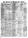 Weekly Free Press and Aberdeen Herald Saturday 04 December 1886 Page 1