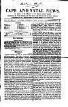 Cape and Natal News Tuesday 15 April 1862 Page 1