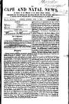 Cape and Natal News Monday 15 February 1864 Page 1