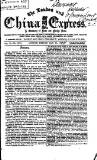 London and China Express Friday 10 January 1868 Page 1
