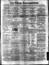 Gorey Correspondent Saturday 19 July 1873 Page 1