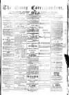 Gorey Correspondent Saturday 31 December 1881 Page 1