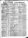 Kentish Express Saturday 22 January 1859 Page 1