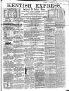 Kentish Express Saturday 12 February 1859 Page 1
