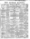 Kentish Express Saturday 03 March 1860 Page 1