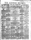 Kentish Express Saturday 09 June 1860 Page 1