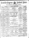 Kentish Express Saturday 13 February 1869 Page 1