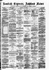 Kentish Express Saturday 04 May 1878 Page 1