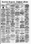 Kentish Express Saturday 15 June 1878 Page 1