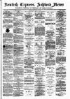 Kentish Express Saturday 22 June 1878 Page 1