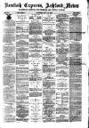 Kentish Express Saturday 19 July 1879 Page 1