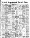 Kentish Express Saturday 15 May 1886 Page 1