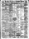 Kentish Express Saturday 02 September 1905 Page 1