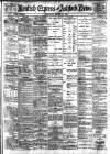 Kentish Express Saturday 20 March 1909 Page 1