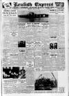 Kentish Express Friday 12 May 1950 Page 1