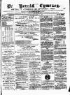 Herald Cymraeg Friday 15 March 1872 Page 1