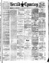 Herald Cymraeg Wednesday 25 June 1884 Page 1