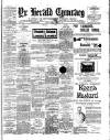 Herald Cymraeg Tuesday 12 March 1889 Page 1