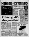 Herald Cymraeg Saturday 26 February 1994 Page 1