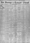 Kent Messenger & Gravesend Telegraph Saturday 06 June 1914 Page 1