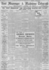 Maidstone Telegraph Saturday 28 July 1917 Page 1