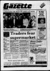 Ruislip & Northwood Gazette Thursday 22 May 1986 Page 1