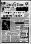 Hinckley Times Thursday 19 August 1993 Page 1