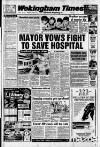 Wokingham Times Thursday 21 April 1988 Page 1