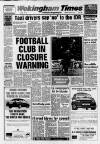Wokingham Times Thursday 14 June 1990 Page 1